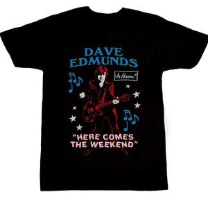 Dave Edmunds Here Comes the Weekend Black All Size Unisex T-Shirt